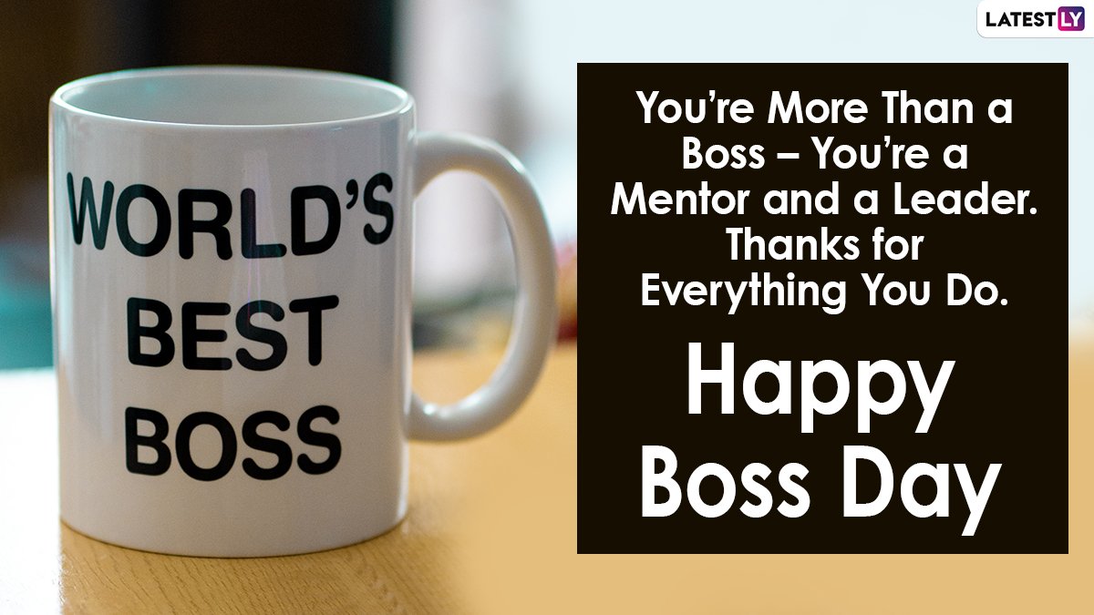 Wishes, Messages, Quotes, Images For Boss' Day