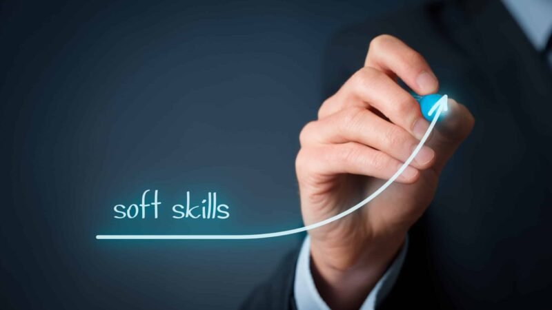 7 Soft Skills That Ensure You Succeed In Life